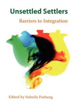 portada unsettled settlers: barriers to integration (en Inglés)