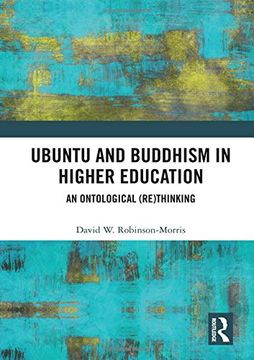 portada Ubuntu and Buddhism in Higher Education: An Ontological Rethinking (en Inglés)