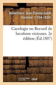 portada Cacologie ou Recueil de Locutions Vicieuses. 2e Édition (Littérature) (in French)
