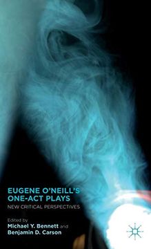 portada Eugene O’Neill’S One-Act Plays: New Critical Perspectives (en Inglés)