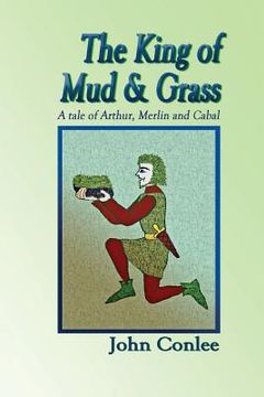 portada The King of Mud & Grass (en Inglés)