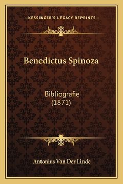 portada Benedictus Spinoza: Bibliografie (1871) (en Latin)