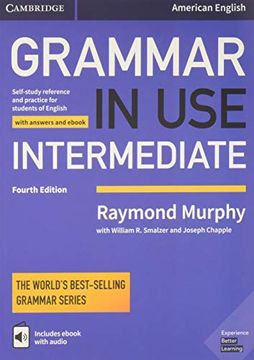 portada Grammar in use Intermediate Student'S Book With Answers and Interactive Ebook: Self-Study Reference and Practice for Students of American English (in English)
