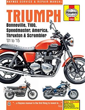 portada Triumph Bonneville, T100, Speedmaster, America, Thruxton & Scrambler '01 to '15 (Haynes Service & Repair Manual)