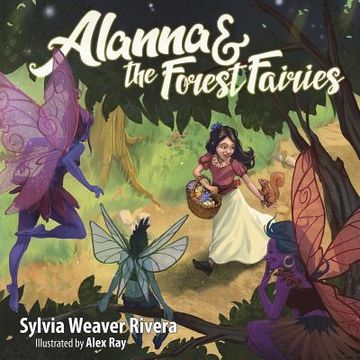 portada Alanna and the Forest Fairies (en Inglés)