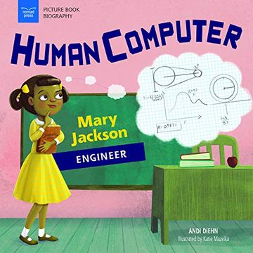 portada Human Computer: Mary Jackson, Engineer (Picture Book Biography) (in English)