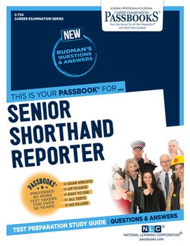 portada Senior Shorthand Reporter (C-724): Passbooks Study Guide Volume 724