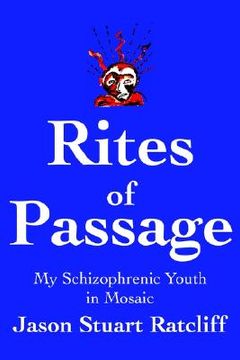 portada rites of passage: my schizophrenic youth in mosaic (en Inglés)