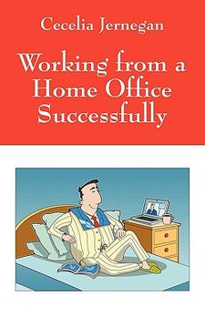 portada working from a home office successfully: best practice tips (en Inglés)