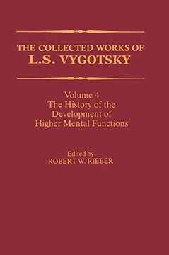 portada The Collected Works of l. S. Vygotsky: The History of the Development of Higher Mental Functions (Cognition and Language: A Series in Psycholinguistics) (in English)