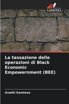 portada La tassazione delle operazioni di Black Economic Empowernment (BEE) (en Italiano)