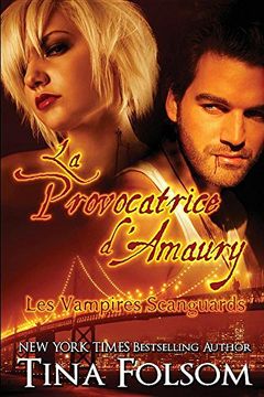 portada La provocatrice d'Amaury (Les Vampires Scanguards)
