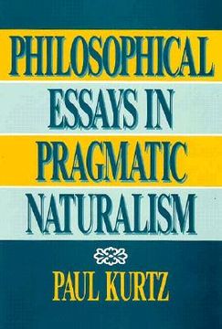 portada philosophical essays in pragmatic naturalism (en Inglés)