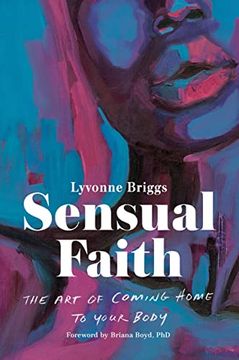 portada Sensual Faith: The art of Coming Home to Your Body (en Inglés)