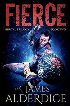 portada Fierce: A Heroic Fantasy Adventure (Brutal Trilogy) (en Inglés)