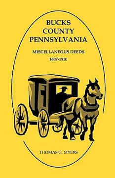 portada bucks county, pennsylvania, miscellaneous deeds 1687-1910 (en Inglés)