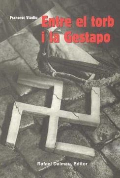 portada Entre el Torb i la Gestapo (2ª Ed. ) (en Catalán)