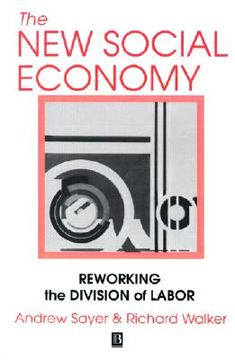 portada the new social economy: reworking the division of labor (en Inglés)