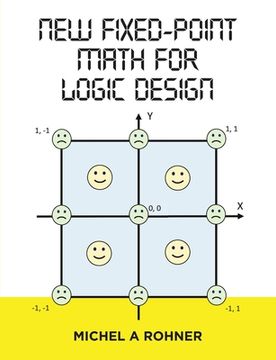 portada New Fixed-Point Math for Logic Design (en Inglés)