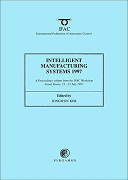 portada Intelligent Manufacturing Systems 1997 (en Inglés)