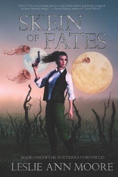 portada Skein of Fates: Book One of the Nuetierra Chronicles (en Inglés)