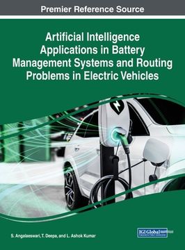 portada Artificial Intelligence Applications in Battery Management Systems and Routing Problems in Electric Vehicles (en Inglés)