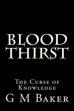 portada Blood Thirst: The Curse of Knowledge (in English)