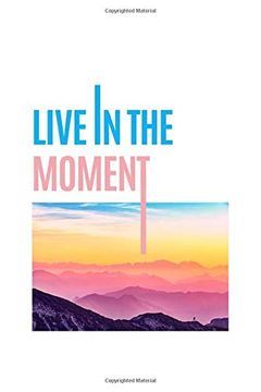 portada Live in the Moment (en Inglés)