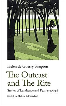 portada The Outcast and the Rite: Stories of Landscape and Fear, 1925-1938 (The Weirds) (en Inglés)
