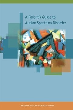 portada A Parent's Guide to Autism Spectrum Disorder