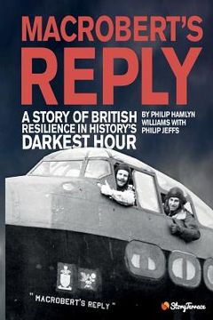 portada MacRobert's Reply: A Story of British Resilience in History's Darkest Hour (en Inglés)