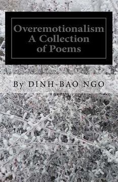 portada Overemotionalism: A Collection of Poems (en Inglés)
