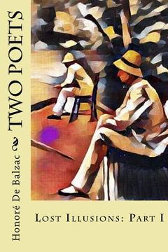 portada Two Poets: Lost Illusions: Part I (en Inglés)