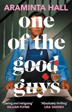 portada One of the Good Guys: 'a Razor-Laced and Dangerously Glittering Novel' Gillian Flynn