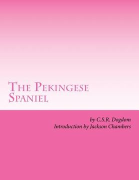 portada The Pekingese Spaniel (in English)