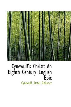 portada cynewulf's christ: an eighth century english epic