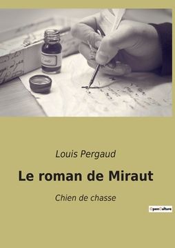 portada Le roman de Miraut: Chien de chasse (en Francés)