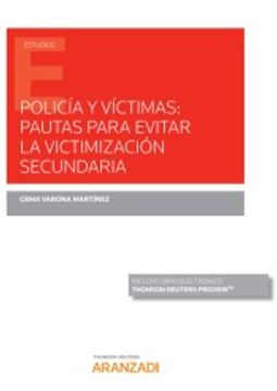 portada Policía y Víctimas: Pautas Para Evitar la Victimización Secundaria (Papel + E-Book) (Monografía)