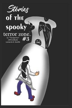 portada Stories of the spooky terror zone (English version) (in English)