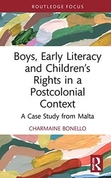 portada Boys, Early Literacy and Children’S Rights in a Postcolonial Context (Routledge Research in Literacy Education) (in English)