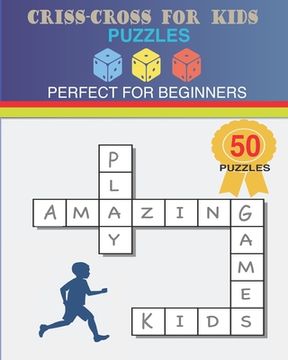 portada Criss-Cross For Kids Puzzles: Perfect For Beginners (en Inglés)