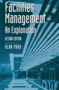 portada Facilities Management: An Explanation (Building and Surveying Series)