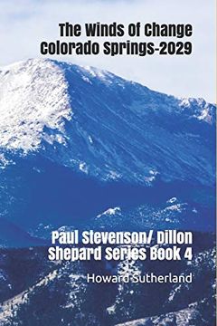 portada The Winds of Change, Colorado Springs--2029: Paul Stevenson (en Inglés)