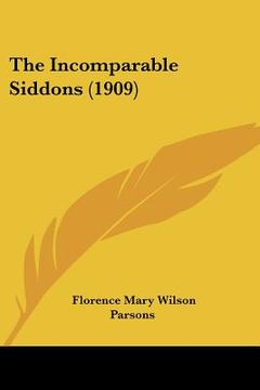 portada the incomparable siddons (1909) (en Inglés)