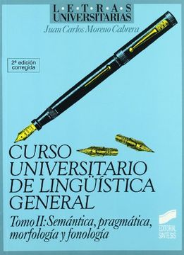 portada Curso Universitario de Lingüística General: Semántica, Pragmática, Morfología y Fonología: T. 2 (Letras Universitarias)