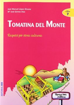 portada Tomatina del monte: Respeto por otras culturas (in Spanish)