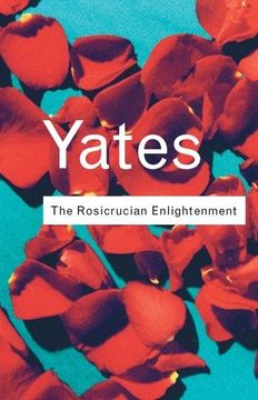 portada The Rosicrucian Enlightenment (en Inglés)