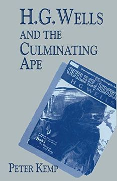 portada H. G. Wells and the Culminating Ape: Biological Imperatives and Imaginative Obsessions (en Inglés)