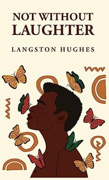 portada Not Without Laughter: Langston Hughes: Langston Hughes (en Inglés)