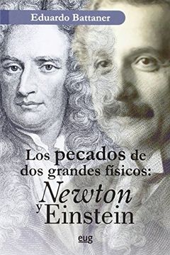 portada Los Pecados de dos Grandes Físicos: Newton y Einstein